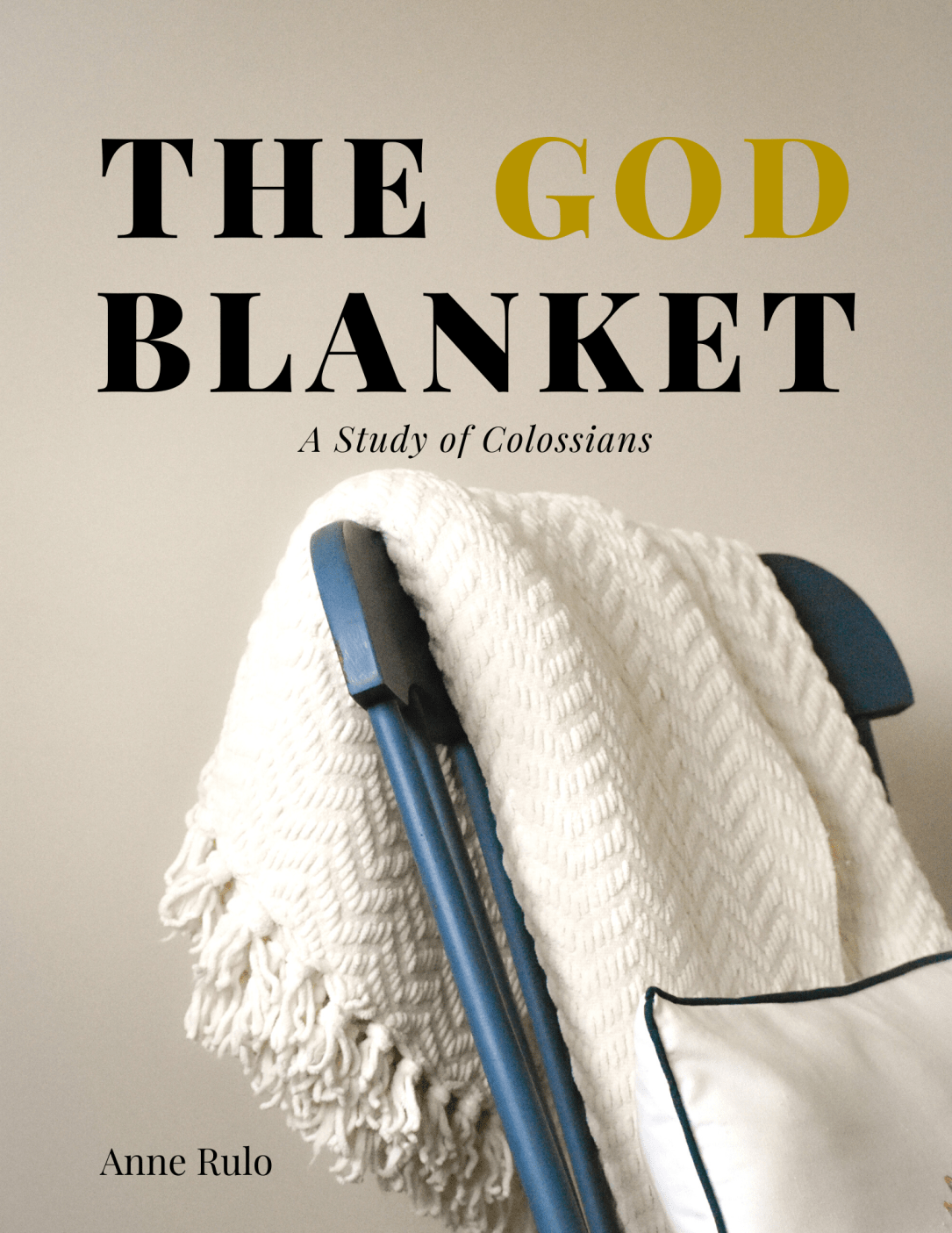 Anne Rulo Sneak Peek The God Blanket
