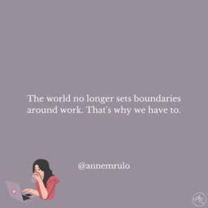Anne Rulo Modern Challenge Boundaries Around Work